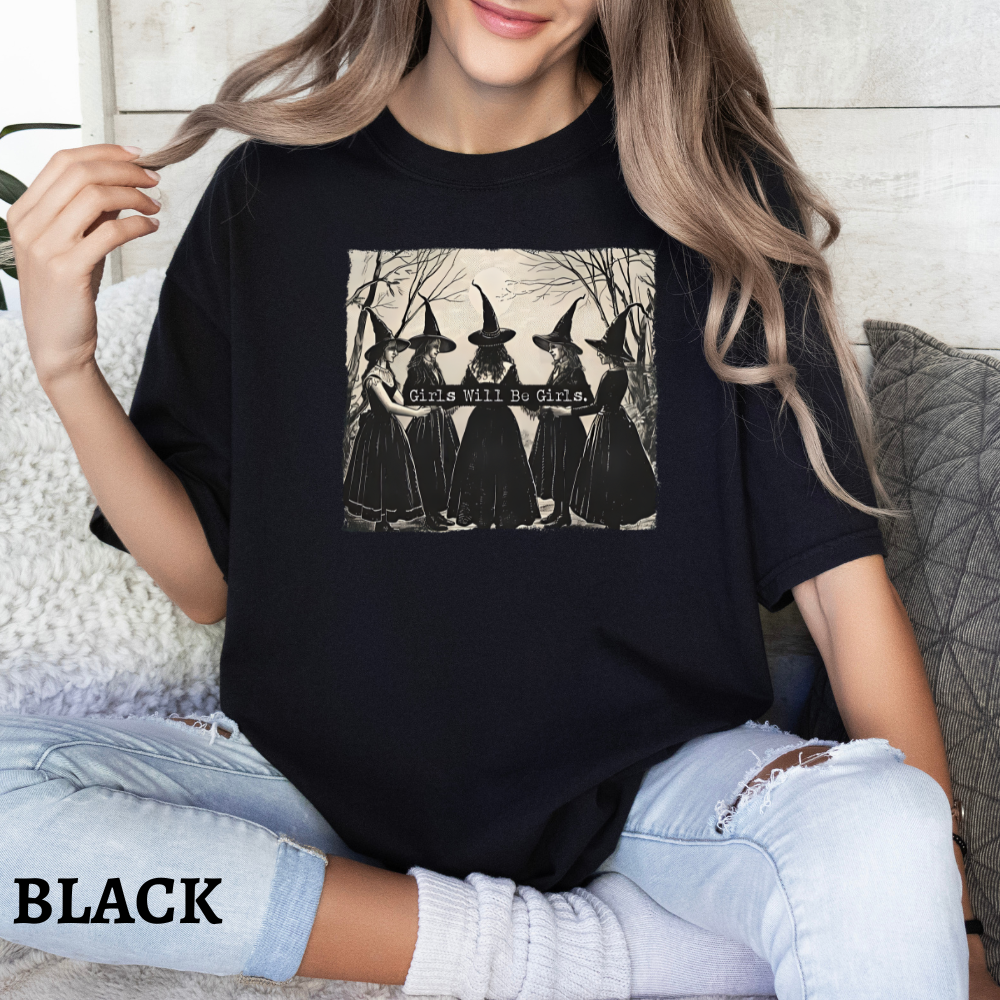 Comfort Color Girls Will Be Girls Witch Halloween T-Shirt, Girls Will Be Girls Halloween Witch Shirt, Witch T-shirt, Halloween Women Shirt, Witchy Vibes Tees, Halloween Gift for Women