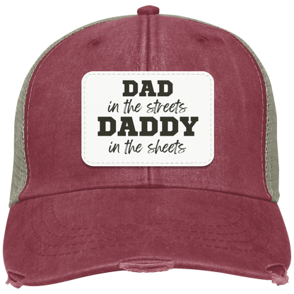 Dad in the Streets, Daddy in the Sheets Distressed Ollie Cap - Patch