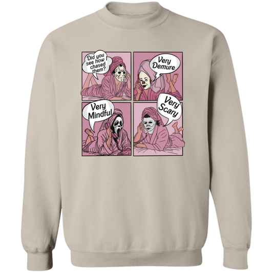 VeryDemureVeryMindfulVeryScary Very Demure Very Mindful Very Scary Crewneck Pullover Sweatshirt
