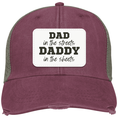 Dad in the Streets, Daddy in the Sheets Distressed Ollie Cap - Patch